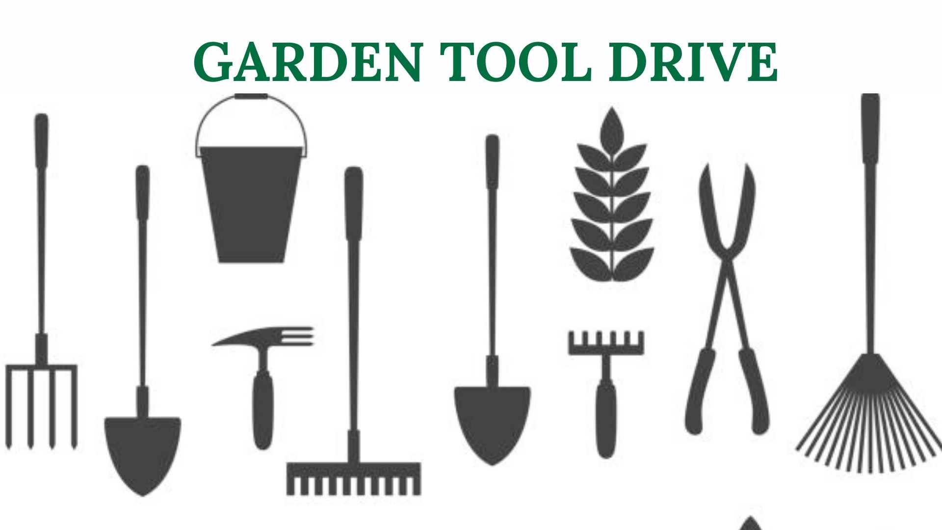 Garden Tool Drive, picture of tools